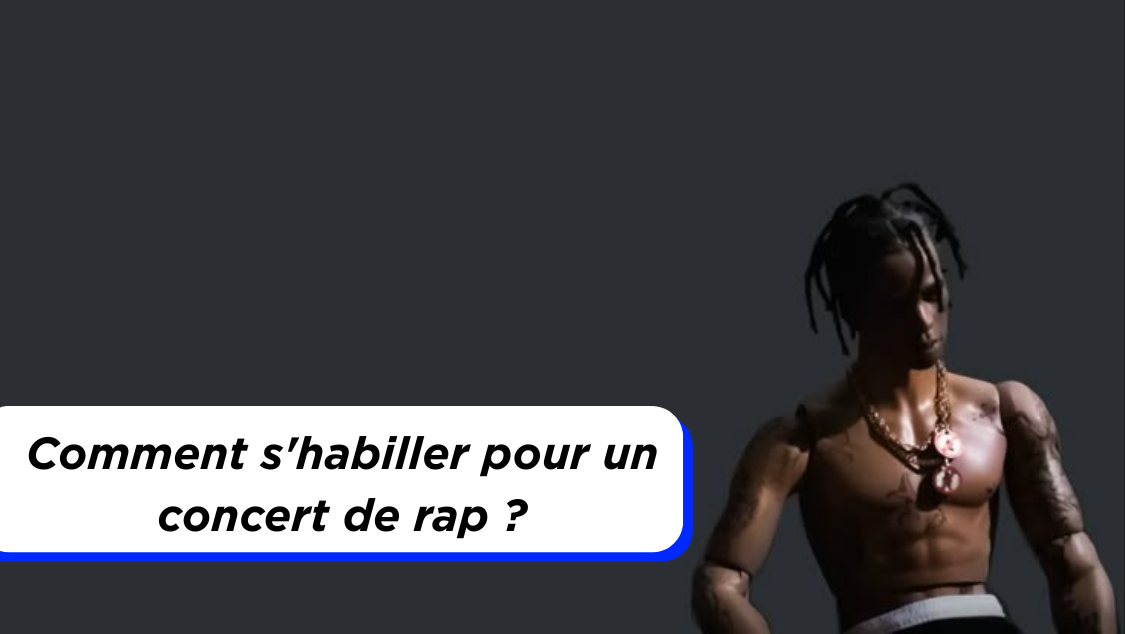 Comment s'habiller pour un concert de rap ?